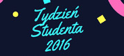 Tydzień Studenta 2016